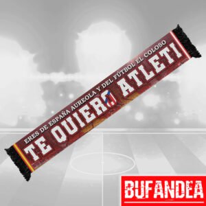 Bufanda Atlético Te Quiero