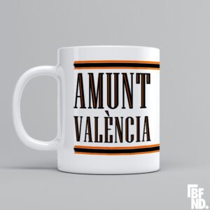 Taza Amunt Valencia