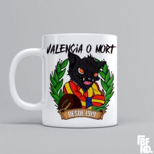 Taza Valencia o Mort