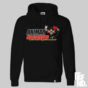 Sudadera Animar no es delito